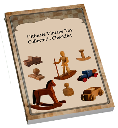 Ultimate Vintage Wooden Toy Collector’s Checklist